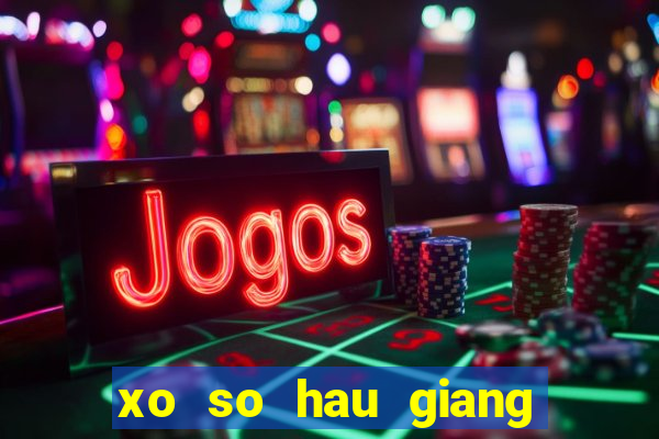 xo so hau giang 17 2