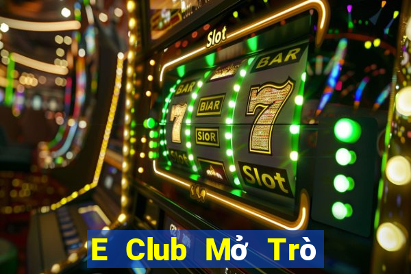 E Club Mở Trò Chơi Ô Tô