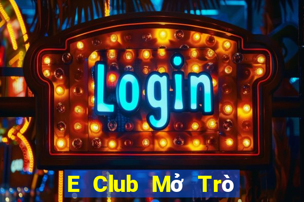 E Club Mở Trò Chơi Ô Tô