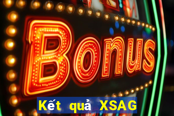 Kết quả XSAG thứ bảy