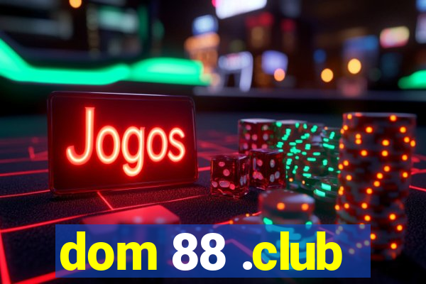 dom 88 .club