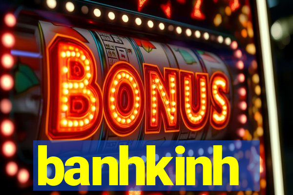 banhkinh