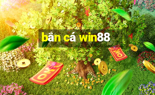 bắn cá win88