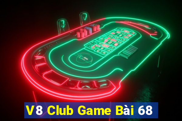 V8 Club Game Bài 68