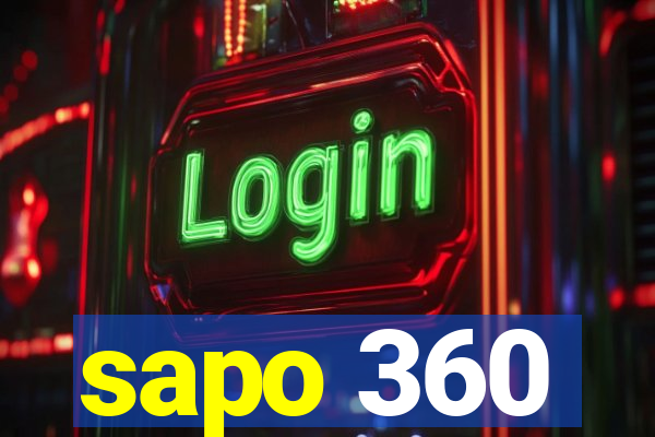 sapo 360