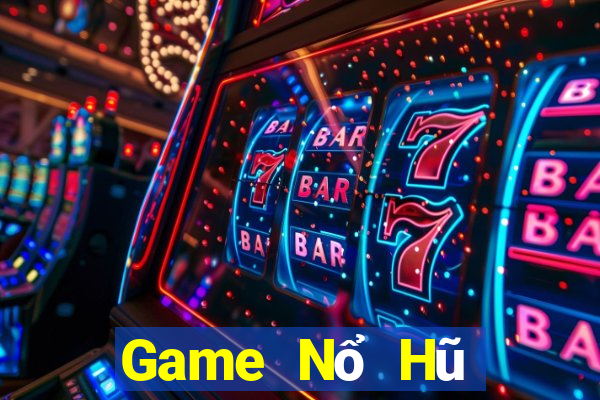 Game Nổ Hũ Tải Game Bài