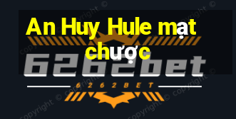 An Huy Hule mạt chược