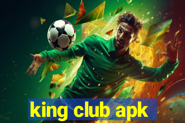 king club apk