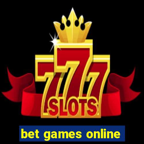 bet games online