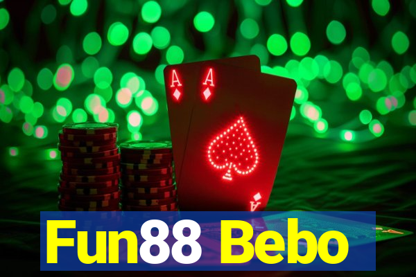 Fun88 Bebo