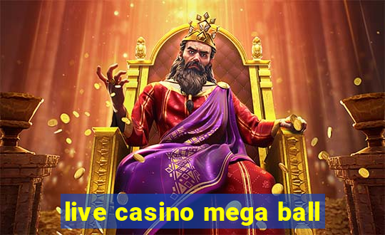 live casino mega ball