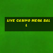 live casino mega ball