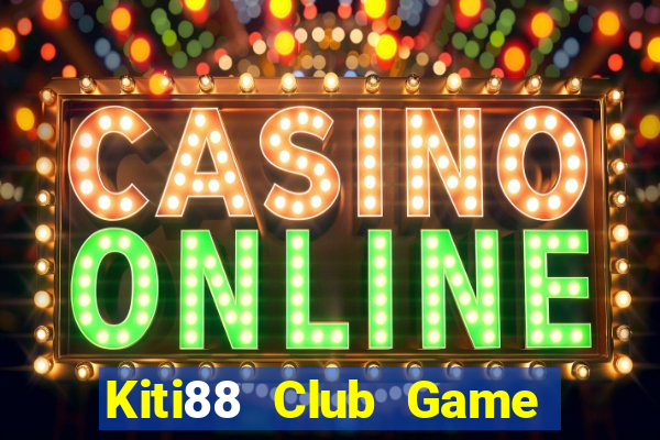 Kiti88 Club Game Bài 789