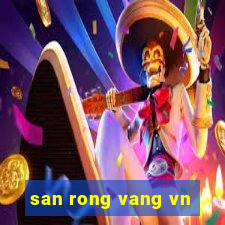 san rong vang vn