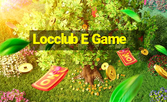 Locclub E Game