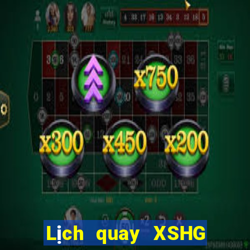 Lịch quay XSHG ngày 5