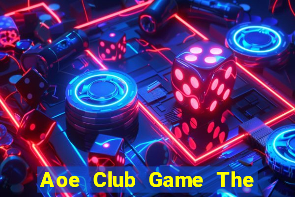 Aoe Club Game The Bài Mobile 2021