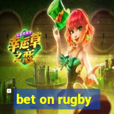 bet on rugby