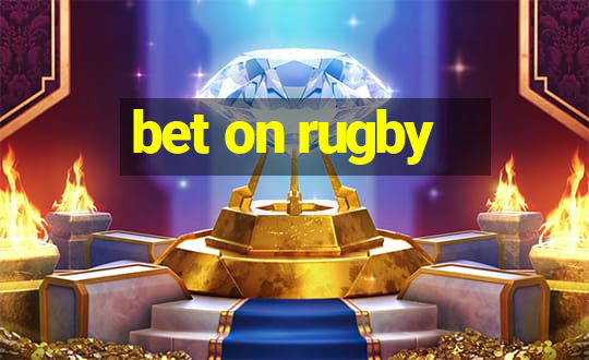 bet on rugby