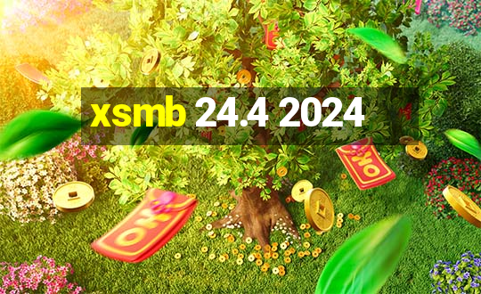 xsmb 24.4 2024