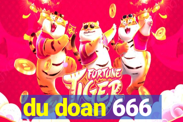 du doan 666