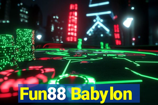 Fun88 Babylon