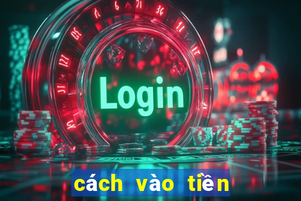 cách vào tiền lô đề