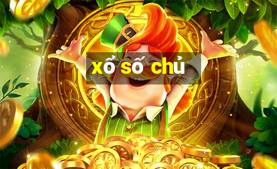 xổ số chủ