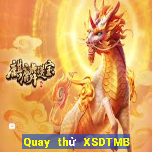 Quay thử XSDTMB ngày 5