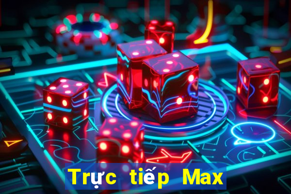 Trực tiếp Max 4D ngày 6