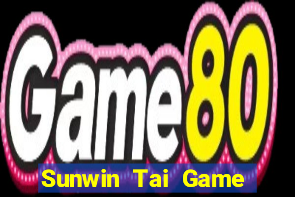 Sunwin Tai Game Bài Đổi Thưởng Uy Tín