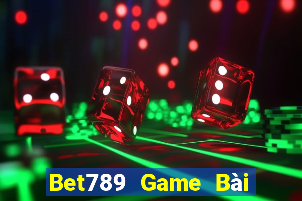 Bet789 Game Bài 69 Doi Thuong