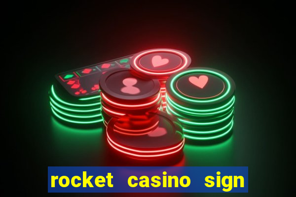 rocket casino sign up bonus