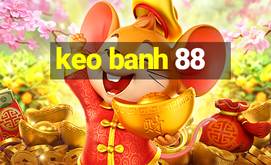 keo banh 88