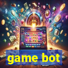 game bot