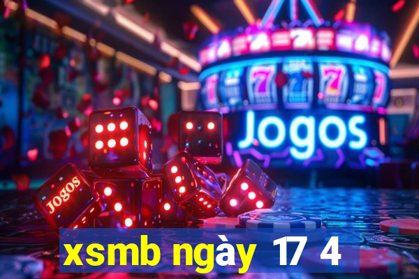 xsmb ngày 17 4