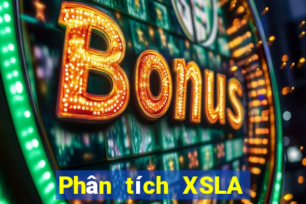 Phân tích XSLA ngày 26