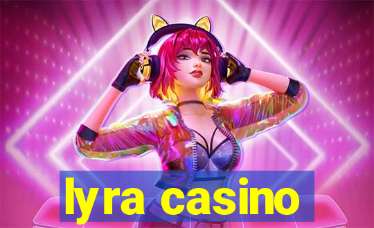 lyra casino