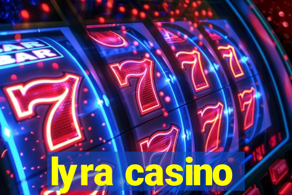 lyra casino