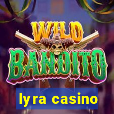 lyra casino