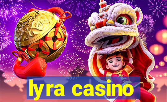 lyra casino