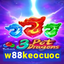 w88keocuoc