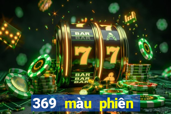 369 màu phiên bản cũ