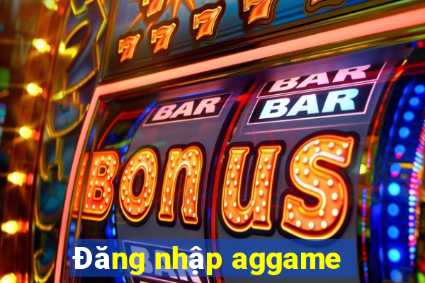 Đăng nhập aggame