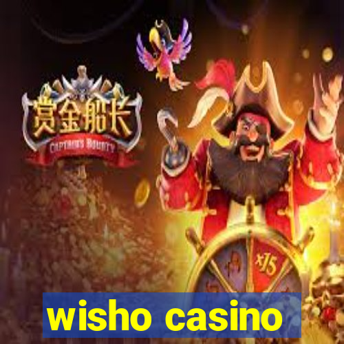 wisho casino