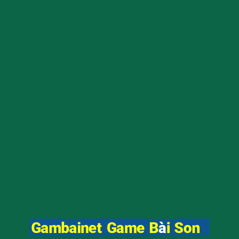 Gambainet Game Bài Son