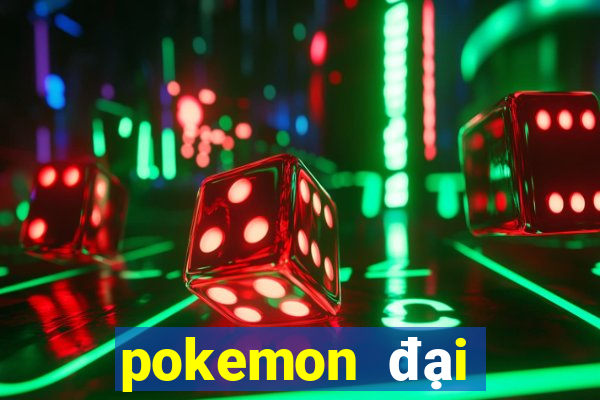 pokemon đại chiến 3