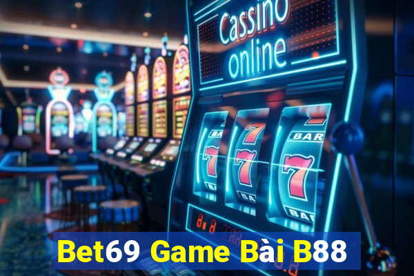 Bet69 Game Bài B88