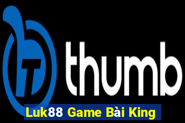 Luk88 Game Bài King