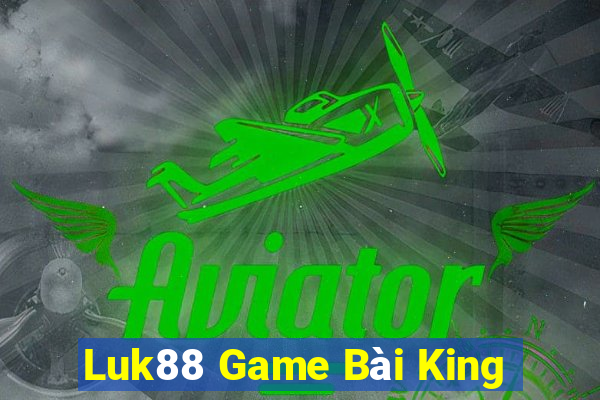 Luk88 Game Bài King